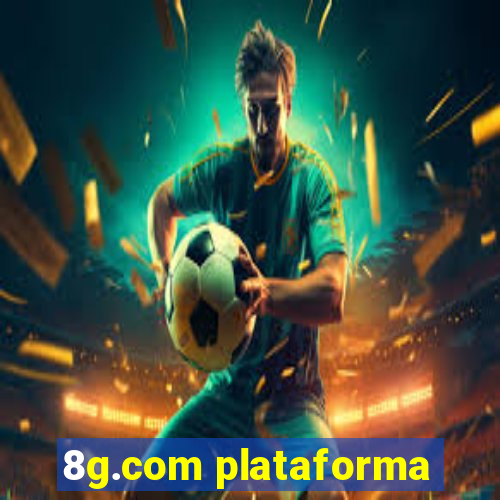 8g.com plataforma